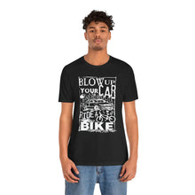 Load image into Gallery viewer, FBM Blow Up Your Car T-Shirt
