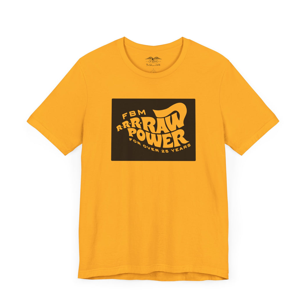 FBM Raw Power T-Shirt